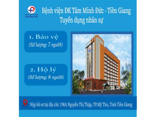 BỆNH VIỆN ĐA KHOA TÂM MINH ĐỨC TIỀN GIANG TUYỂN DỤNG NHÂN SỰ
