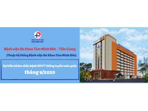 GIỚI THIỆU BỆNH VIỆN ĐA KHOA TÂM MINH ĐỨC TIỀN GIANG