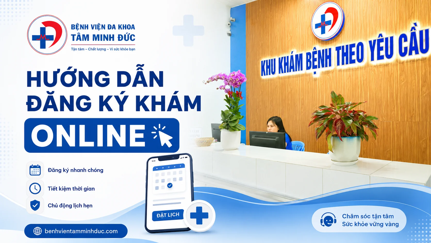 [HƯỚNG DẪN] Cách Đăng Ký Đặt Lịch Khám Bệnh Trực Tuyến Tại Bệnh Viện Đa Khoa Tâm Minh Đức